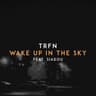 Wake up in the Sky